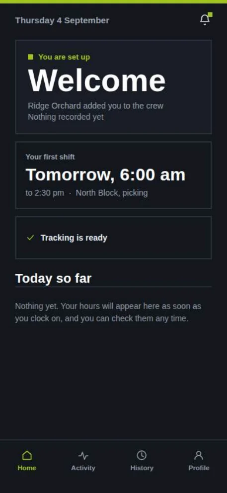 First morning: a welcome screen confirming the worker has been added to the crew, with tomorrow's shift.